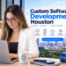 Custom Software Development Houston